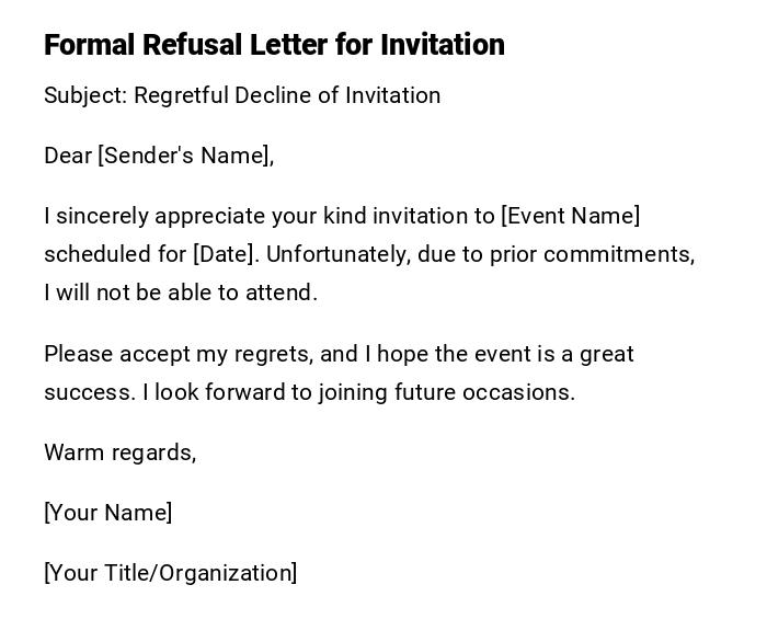 Formal Refusal Letter for Invitation Formal Refusal Letter for Invitation