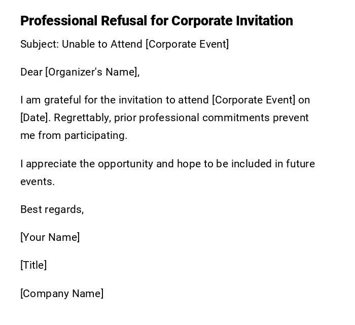 Professional Refusal for Corporate Invitation Professional Refusal for Corporate Invitation