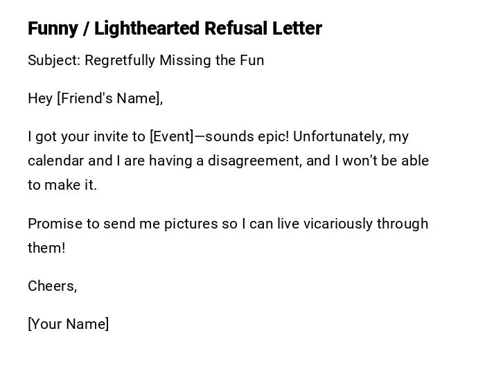 Funny / Lighthearted Refusal Letter Funny / Lighthearted Refusal Letter