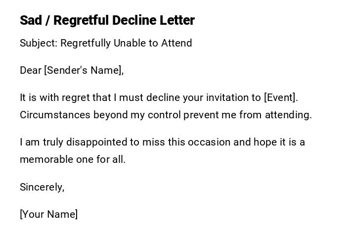 Sad / Regretful Decline Letter Sad / Regretful Decline Letter