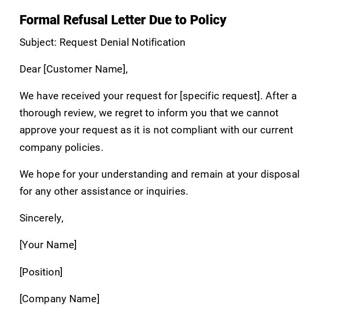 Formal Refusal Letter Due to Policy Formal Refusal Letter Due to Policy
