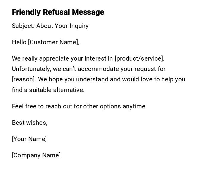 Friendly Refusal Message Friendly Refusal Message