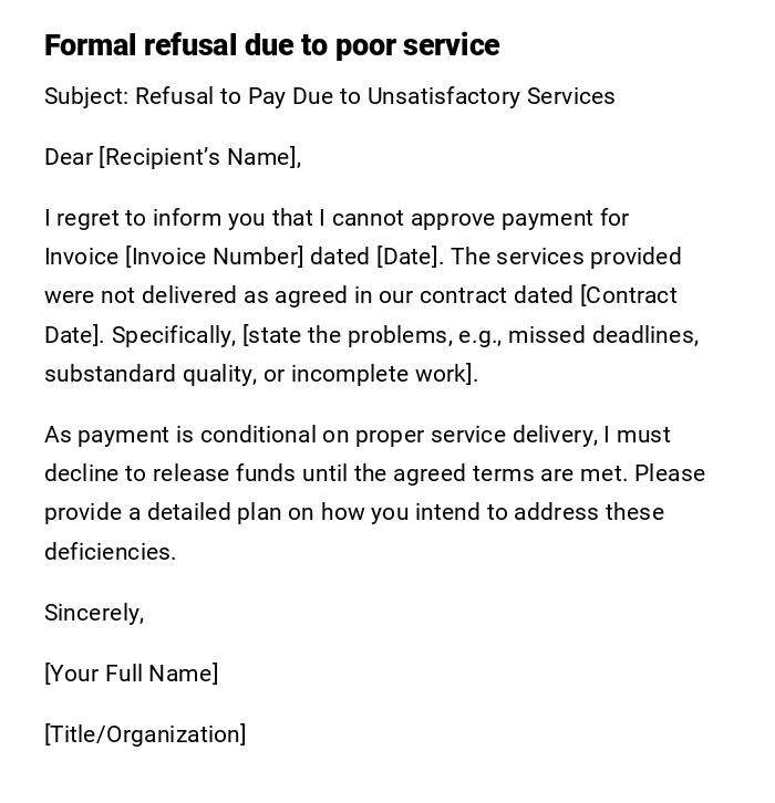 Formal refusal due to poor service Formal refusal due to poor service