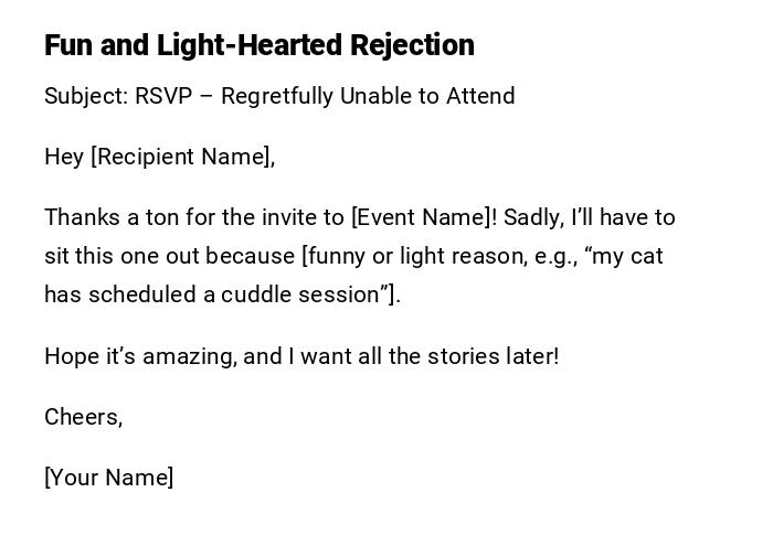 Fun and Light-Hearted Rejection Fun and Light-Hearted Rejection