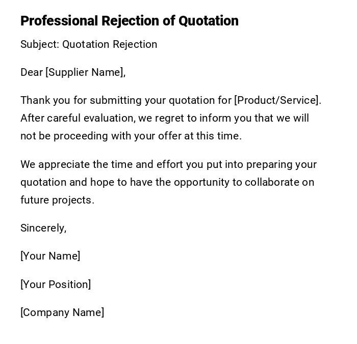 Professional Rejection of Quotation Professional Rejection of Quotation