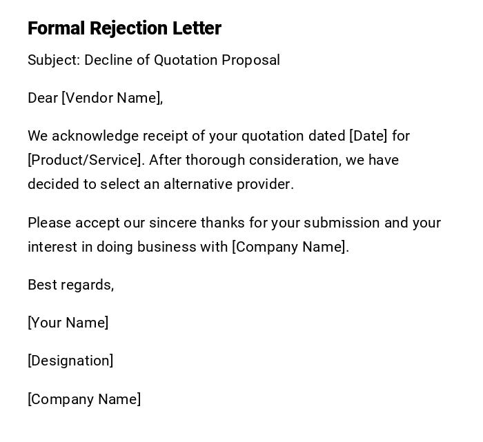 Formal Rejection Letter Formal Rejection Letter