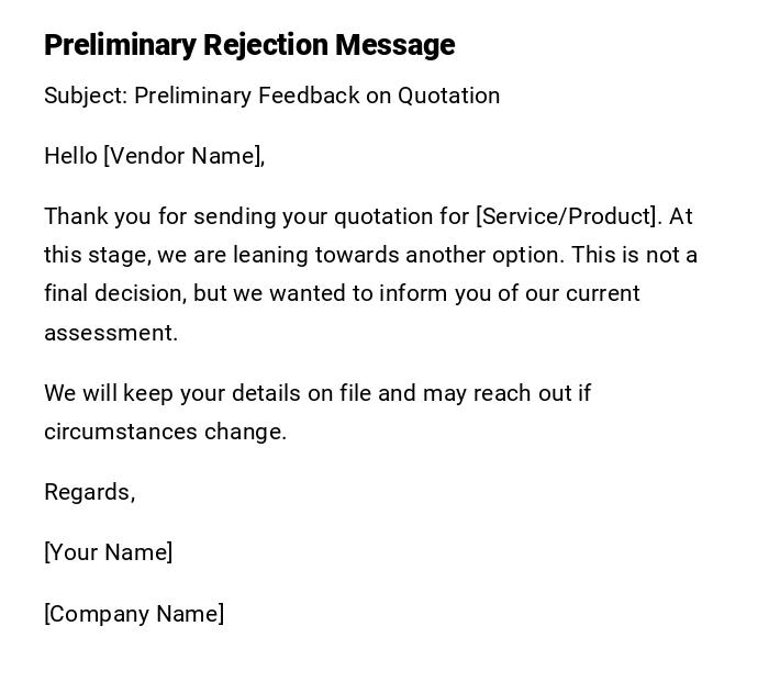 Preliminary Rejection Message Preliminary Rejection Message