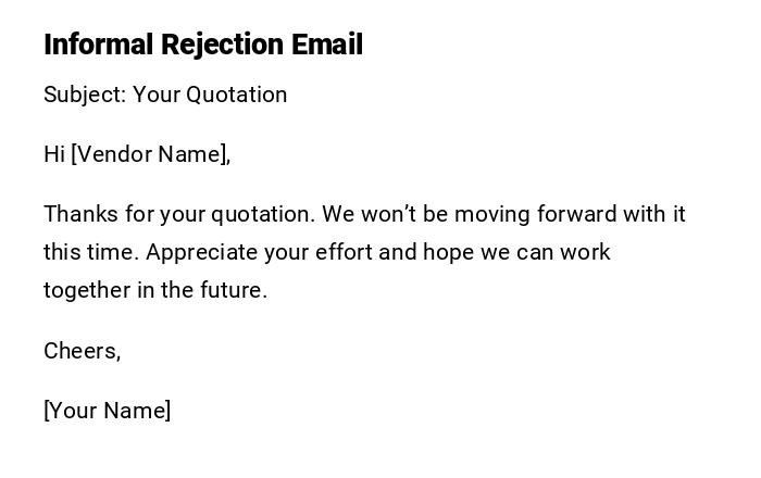 Informal Rejection Email Informal Rejection Email