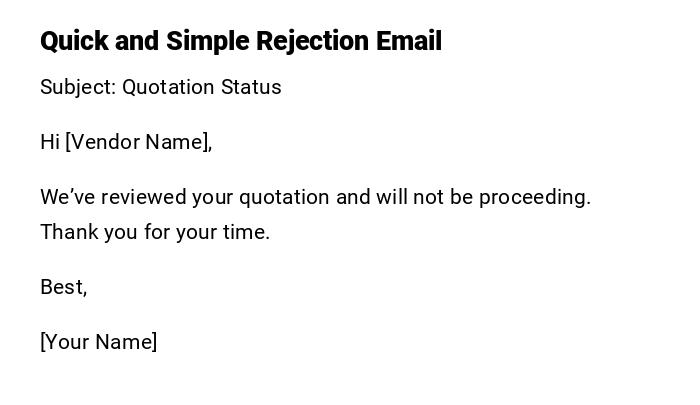 Quick and Simple Rejection Email Quick and Simple Rejection Email