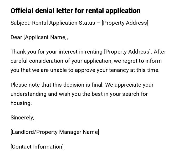 Official denial letter for rental application Official denial letter for rental application