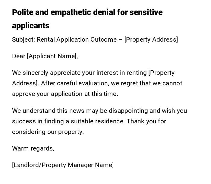 Polite and empathetic denial for sensitive applicants Polite and empathetic denial for sensitive applicants