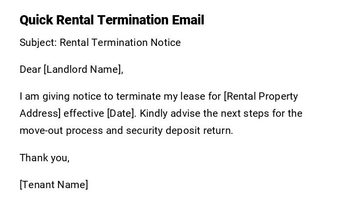 Quick Rental Termination Email Quick Rental Termination Email