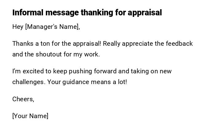 Informal message thanking for appraisal Informal message thanking for appraisal