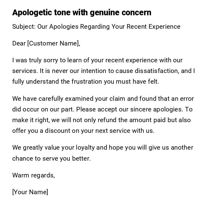 Apologetic tone with genuine concern