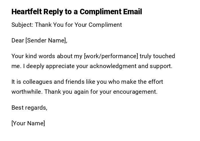 Heartfelt Reply to a Compliment Email