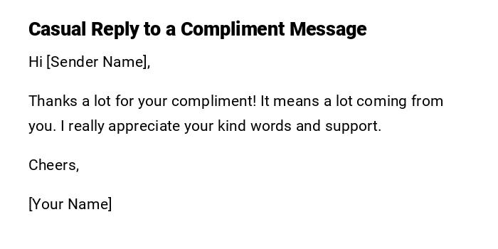 Casual Reply to a Compliment Message