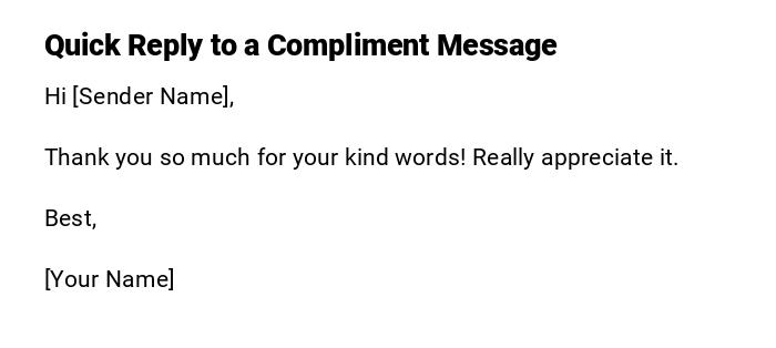 Quick Reply to a Compliment Message
