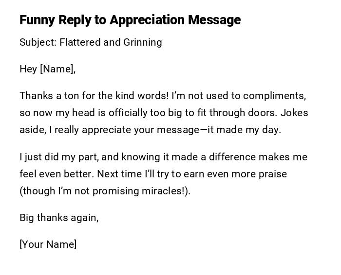 Funny Reply to Appreciation Message Funny Reply to Appreciation Message
