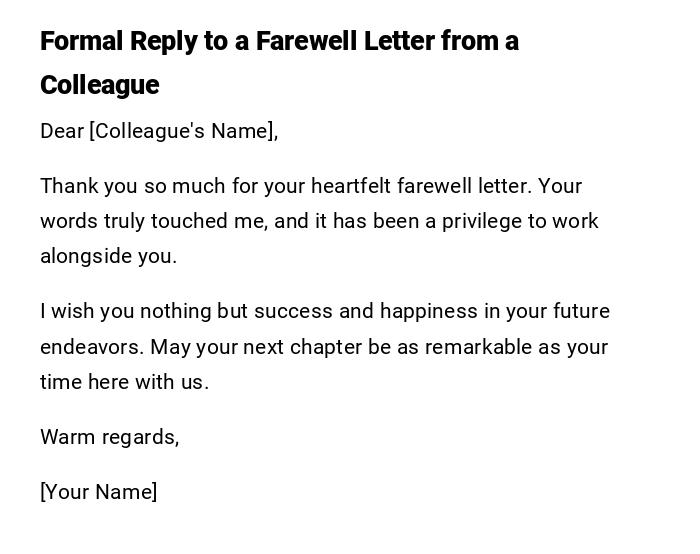 Formal Reply to a Farewell Letter from a Colleague