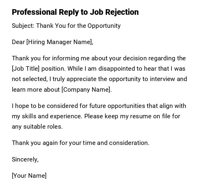 Professional Reply to Job Rejection Professional Reply to Job Rejection