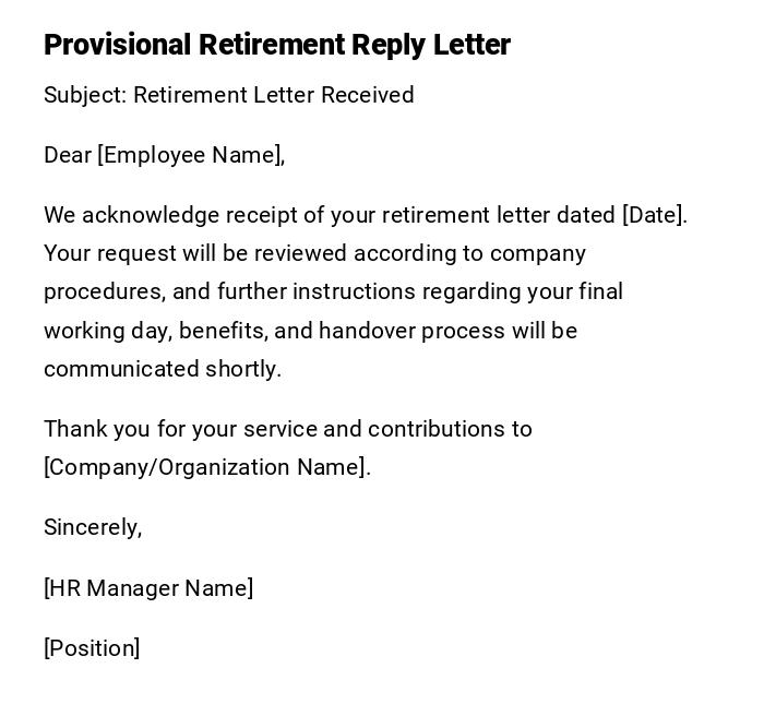 Provisional Retirement Reply Letter Provisional Retirement Reply Letter