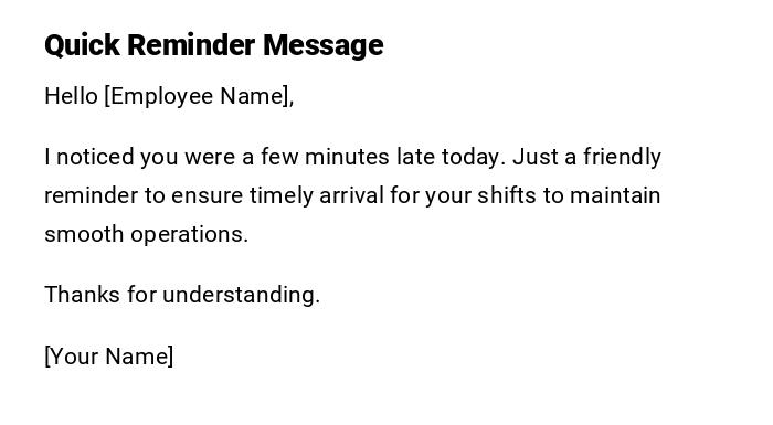 Quick Reminder Message Quick Reminder Message