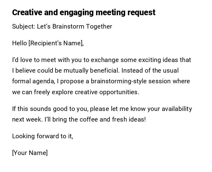Creative and engaging meeting request Creative and engaging meeting request