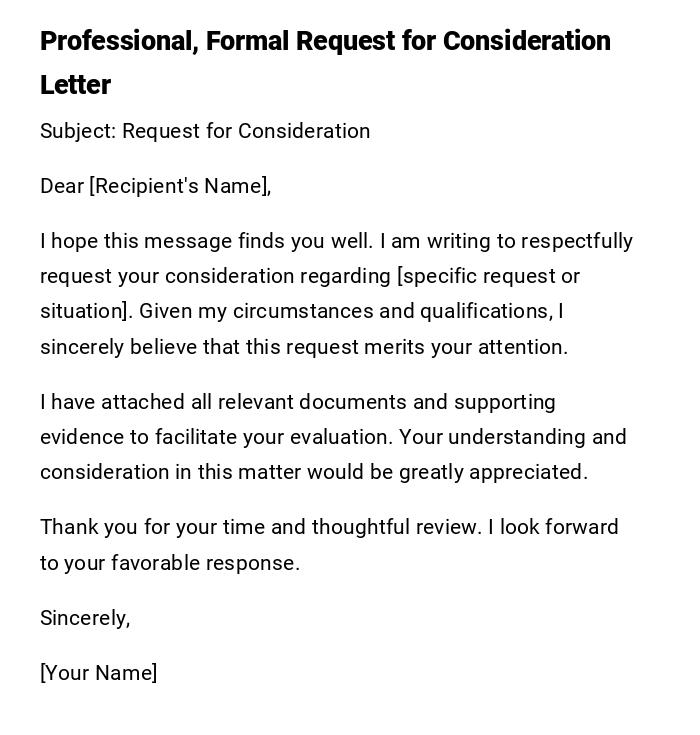 Professional, Formal Request for Consideration Letter Professional, Formal Request for Consideration Letter