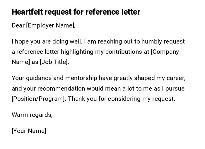 Heartfelt request for reference letter Heartfelt request for reference letter
