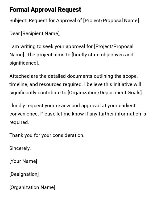 Formal Approval Request Formal Approval Request