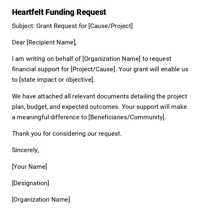 Heartfelt Funding Request Heartfelt Funding Request