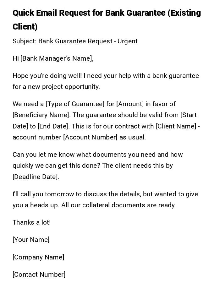 Quick Email Request for Bank Guarantee (Existing Client) Quick Email Request for Bank Guarantee (Existing Client)