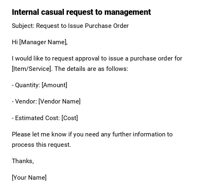 Internal casual request to management Internal casual request to management