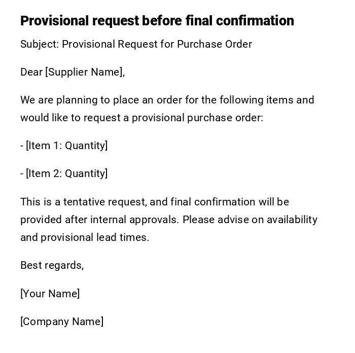 Provisional request before final confirmation Provisional request before final confirmation