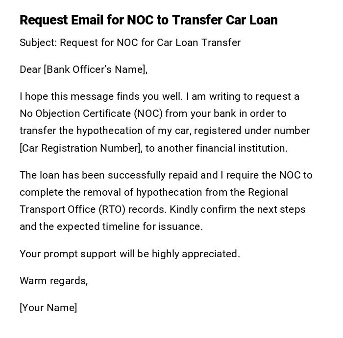 Request Email for NOC to Transfer Car Loan Request Email for NOC to Transfer Car Loan