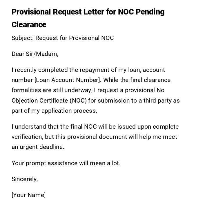 Provisional Request Letter for NOC Pending Clearance Provisional Request Letter for NOC Pending Clearance