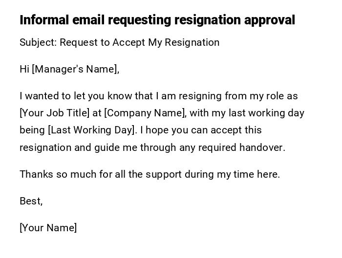 Informal email requesting resignation approval Informal email requesting resignation approval