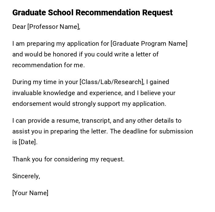 Graduate School Recommendation Request Graduate School Recommendation Request