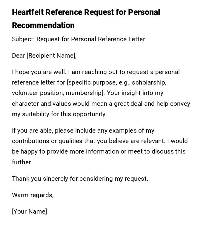 Heartfelt Reference Request for Personal Recommendation Heartfelt Reference Request for Personal Recommendation