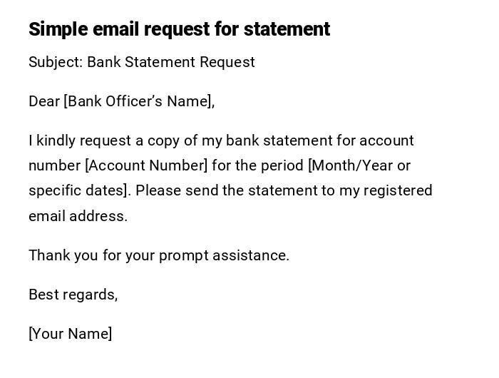 Simple email request for statement Simple email request for statement