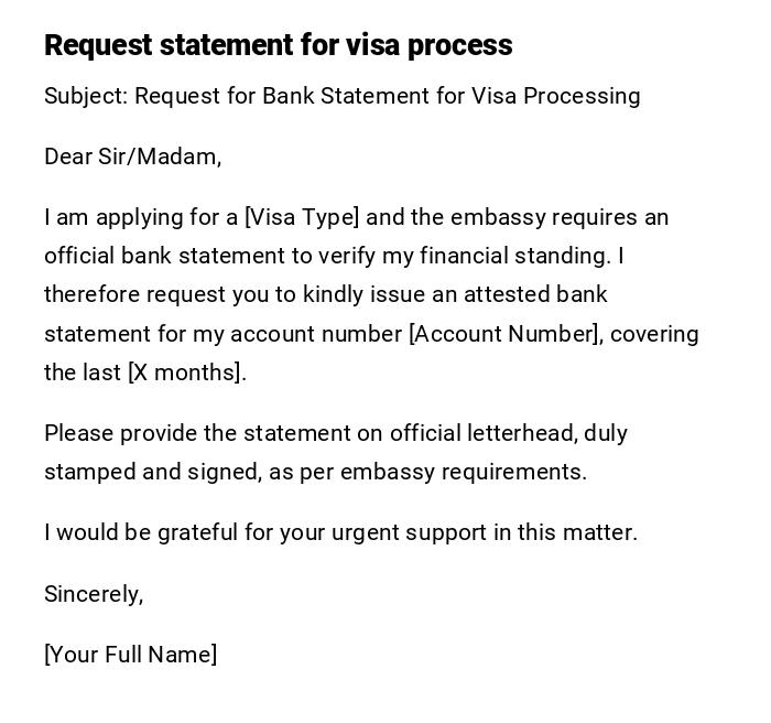 Request statement for visa process Request statement for visa process