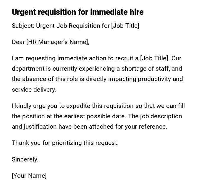 Urgent requisition for immediate hire Urgent requisition for immediate hire