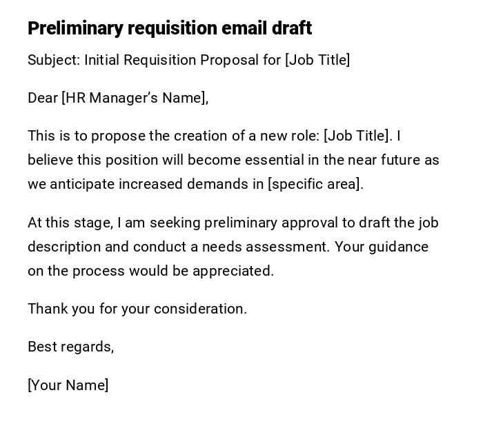 Preliminary requisition email draft Preliminary requisition email draft