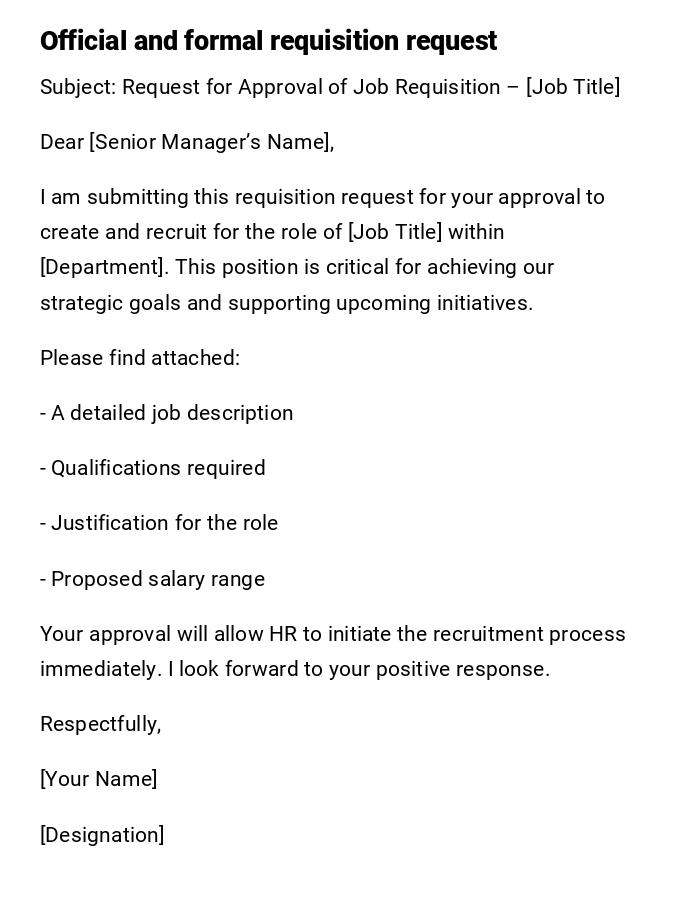 Official and formal requisition request Official and formal requisition request