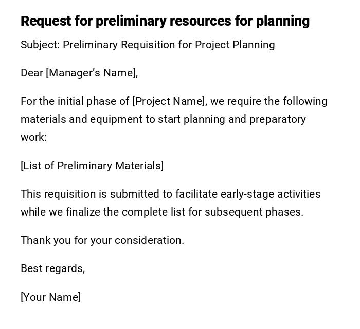 Request for preliminary resources for planning Request for preliminary resources for planning
