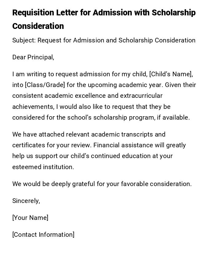 Requisition Letter for Admission with Scholarship Consideration Requisition Letter for Admission with Scholarship Consideration