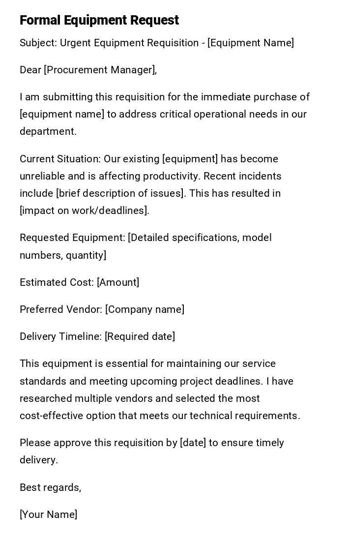 Formal Equipment Request Formal Equipment Request