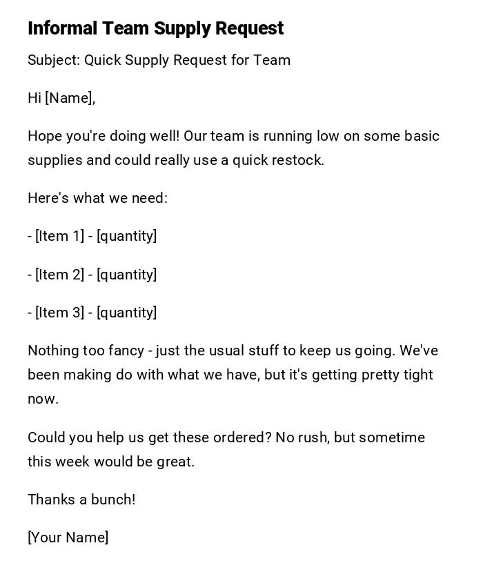 Informal Team Supply Request Informal Team Supply Request