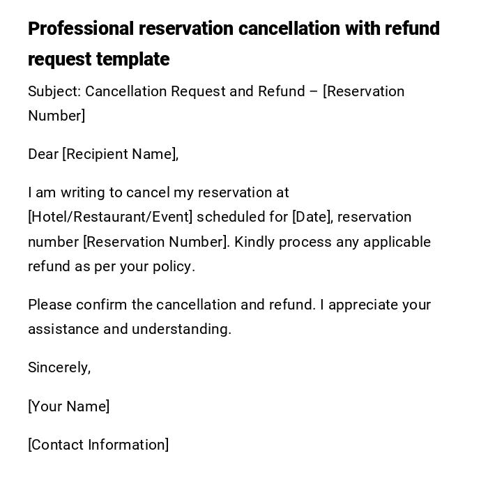 Professional reservation cancellation with refund request template Professional reservation cancellation with refund request template