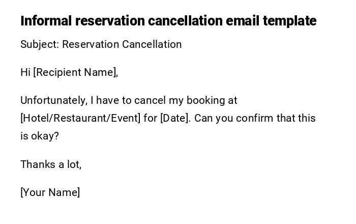 Informal reservation cancellation email template Informal reservation cancellation email template